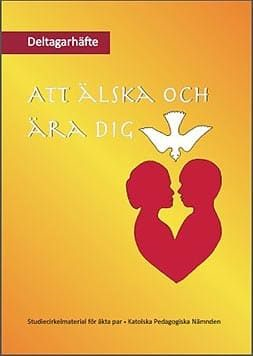 Att Älska Och Ära Dig - Deltagarhäfte